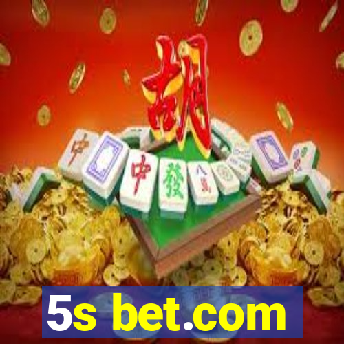 5s bet.com